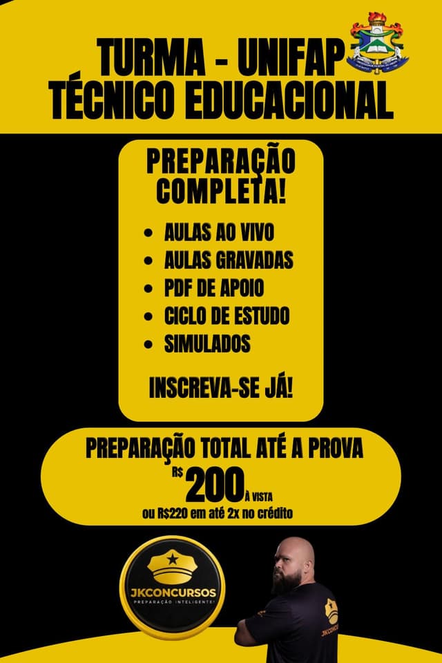 TURMA UNIFAP - TECNICO EM ASSUSTOS EDUCACIONAIS