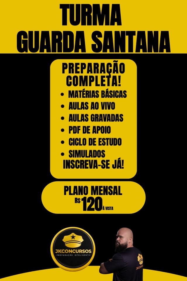 TURMA GUARDA SANTANA