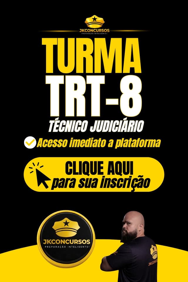 TURMA TRT 8 - TECNICO JUDICIARIO